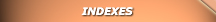 Indexes